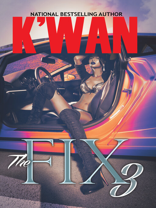 Title details for The Fix 3 by K'wan - Available